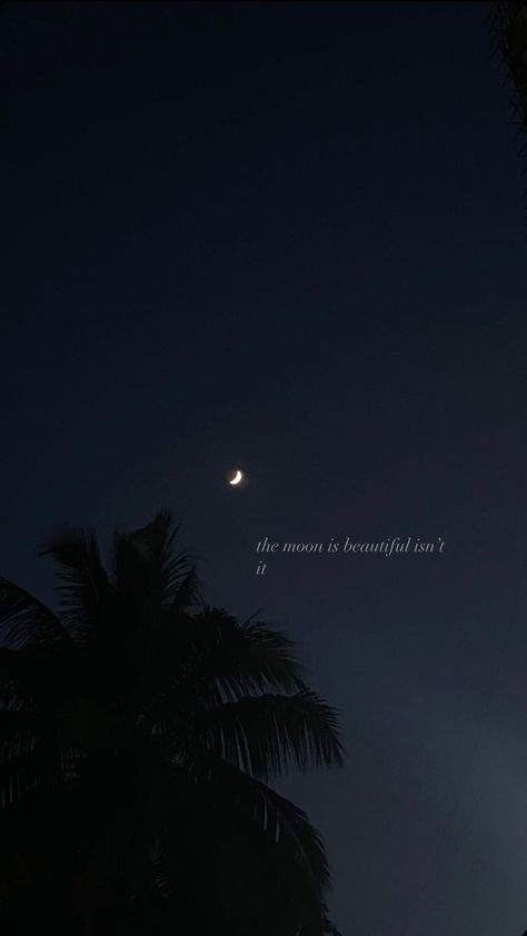 Moon Picture With Quote, Poetic Captions Beautiful, Isnt The Moon Beautiful, The Moon Is Beautiful Isnt It Aesthetic, Moon And Me Quotes, Poetic Moon Quotes, I Love You In Poetic Way, Moon Pics With Quotes, The Moon Is Beautiful Isnt It Wallpaper