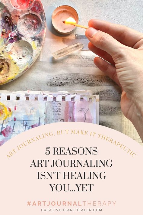 Discover why art journaling may not be a therapeutic process for you just yet. A good read for art journaling for beginners looking for art journal therapy ideas. Learn how to overcome these obstacles and unlock the true potential of art journaling as a powerful tool for self-expression and healing. If you want to know how to start art journaling this blog post includes art journal prompts, tips and tricks, this is art journal therapy made easy. Art Therapy Journaling Prompts, Art Journaling Prompts, Journal Therapy Emotional Healing, Journal Therapy Ideas, Art Journaling For Beginners, Art Therapy Prompts, Creative Mindfulness, Journal Healing, Journaling For Beginners