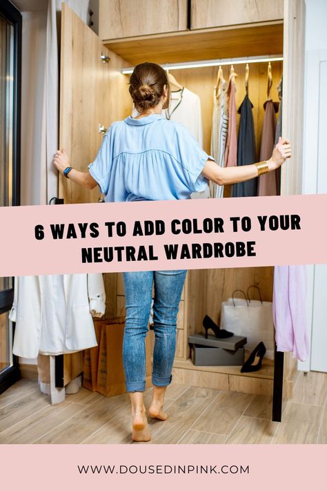 Are you looking to add some color to your neutral wardrobe? Look no further! We've put together 6 ways to add color to your neutral wardrobe. Click through for outfit ideas and styling tips that will take your neutral outfits to the next level! Neutrals With A Pop Of Color Outfit, Neutral Outfit With Pop Of Color, Neutral With Pop Of Color Outfit, Neutral Wardrobe, Neutral Outfits, Statement Outfit, Wearing Color, Monochrome Outfit, Plain Outfits