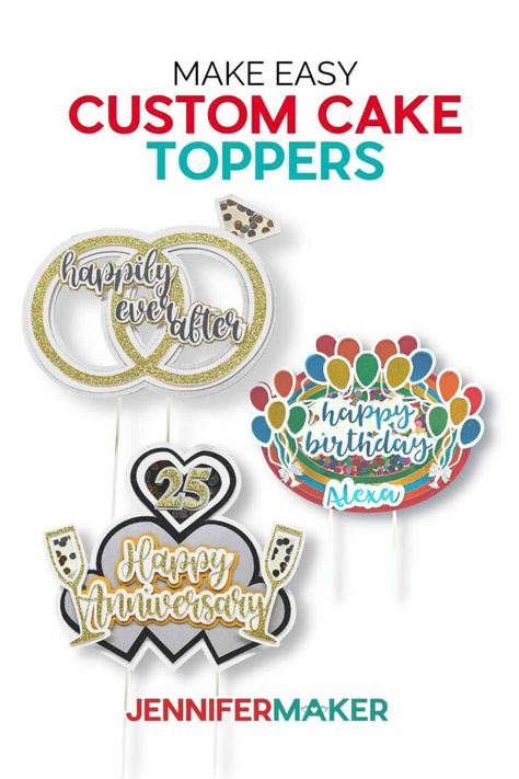 Cake Topper Ideas Birthday, Cricut Cake Topper Diy, Homemade Cake Topper, Diy Cake Toppers, Personalized Cake Topper Birthday, Cake Toppers Birthday, Cricut Cake, Jennifer Maker, Cricut Hacks