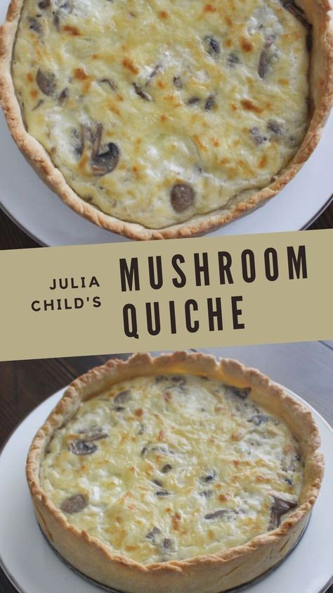 julia child mushroom quiche from mastering the art of french cooking Mushroom Gruyere Quiche, Quiche With Mushrooms, Egg Mushroom Recipe, Mushroom And Cheese Quiche, Oyster Mushroom Quiche, Quiche Recipes With Mushrooms, Quiche Recipes Veggie, Italian Quiche Recipes, Mushroom And Onion Quiche