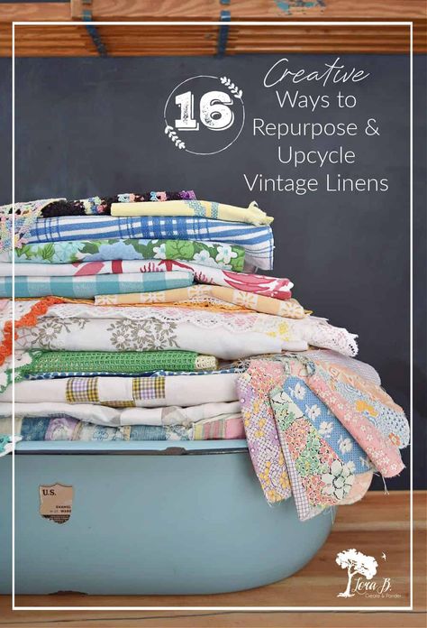 What can you do with old linens? Here are 16 fun ways to repurpose and upcycle vintage linens. #repurposed #upcycled #oldfabric #vintagelinens #DIY #crafting #making Vintage Linen Crafts Ideas, Things To Make With Vintage Linens, Sewing With Vintage Linens, Quilt From Vintage Linens, Displaying Vintage Tablecloths, Uses For Old Quilts Ideas, Vintage Fabric Crafts Diy Projects, What To Do With Vintage Hankies, Vintage Bedspread Ideas