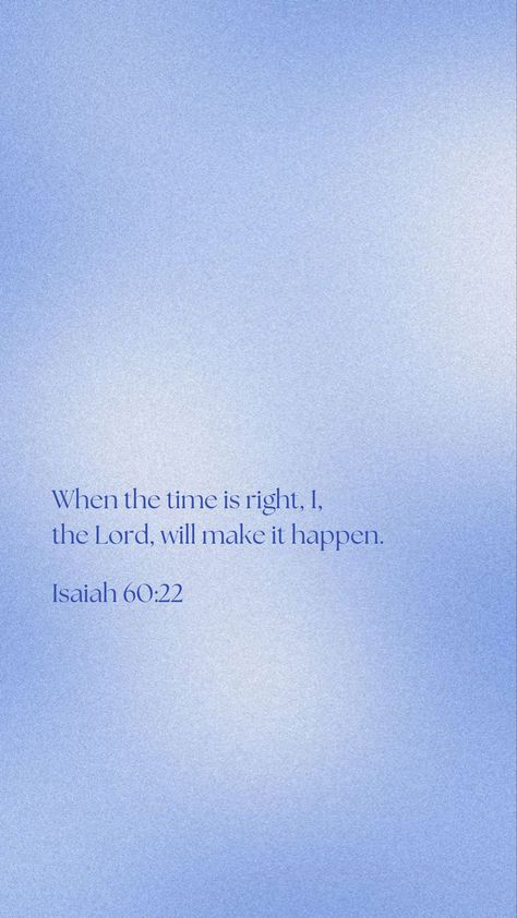 Bible Verse Blue Wallpaper, Bible Verse Wallpapers Aesthetic, Isaiah 60 22 Wallpaper Aesthetic, Isiah60:22 Wallpaper, Quote Wallpaper Blue, Light Blue Bible Verse Wallpaper, Blue Bible Quotes, Isaiah 60:22 Wallpaper, Blue Aesthetic Bible Verse