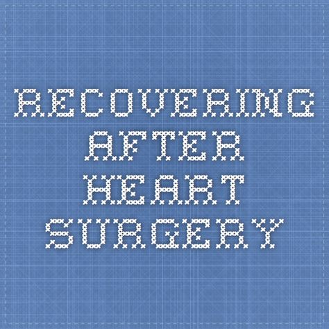 Open Heart Surgery Recovery, Heart Surgery Recovery, Cardiac Diet, Recovery Food, Old Best Friends, Open Heart Surgery, Bypass Surgery, Heart Surgery, Surgery Recovery