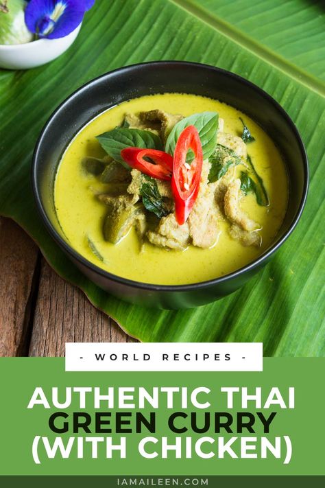 Best Thai Green Curry Recipe, Green Curry Sauce Recipe, Green Curry Paste Recipe Dinners, Green Curry Recipes Thai, Green Thai Curry Chicken, Green Curry Recipes Vegetarian, Thai Green Curry Soup, Green Curry Soup, Green Coconut Curry