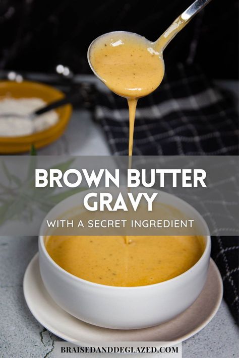 A brown butter gravy that uses caramelized cream to increase the brown butter aroma in the sauce. Perfect for holiday dinner or smothered over creamy mashed potatoes. #christmasrecipes #gravy #sauce #brownbutter Butter Gravy Recipe, Butter Gravy, Turkey Sauce, Homemade Gravy Recipe, Gravy For Mashed Potatoes, Potato Sauce, Easy Gravy Recipe, Thanksgiving Gravy, Make Brown