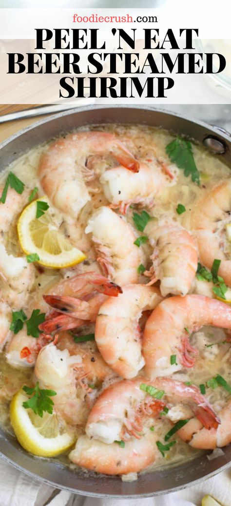 Peel N Eat Shrimp, Steam Shrimp Recipe, Whole Shrimp With Heads Recipes, Peel And Eat Shrimp Recipes, Head On Shrimp Recipes, Peeled Shrimp Recipes, Beer Steamed Shrimp, Steam Shrimp, Steamed Shrimp Recipe