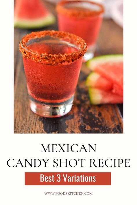 Mexican Candy Shot Recipe Watermelon Candy Shots, Mexican Candy Drink Recipe, Candy Shots Recipe, Mexican Lollipop Shot Recipe, Mexican Candy Shot Recipes, Mexican Candy Jello Shot Recipes, Tequila Shots Recipes, Mexican Candy Drink, Mazzios Ranch Recipe