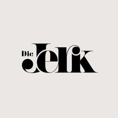 Die Jerk Logotype - Bold Type Based Icon Design ... -                   			 			Design Clubs  #logo #design Typographie Logo, Logo Generator, Typographic Logo Design, Design Club, Inspiration Logo Design, 타이포그래피 포스터 디자인, Typographic Logo, Bold Logo, Modern Logo Design