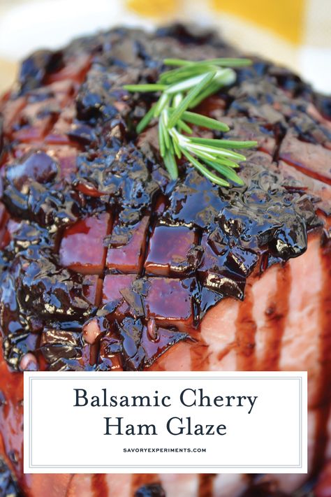 Balsamic Cherry Ham Glaze is an easy ham glaze for your Christmas ham or any baked ham throughout the year. Tart cherries, balsamic vinegar and brown sugar lend bold flavors. #hamglaze #christmasham #hamrecipe www.savoryexperiments.com  via @savorycooking