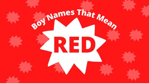 From Roy to Roth and plenty of masculine names in between, this list of boy names that mean red is extensive and intriguing. #boynames #babynames Boy Names Starting With A, List Of Boy Names, Masculine Names, List Of Baby Names, Middle Name Ideas, Strong Baby Names, Names For Boys List, Middle Names For Girls, Welsh Words