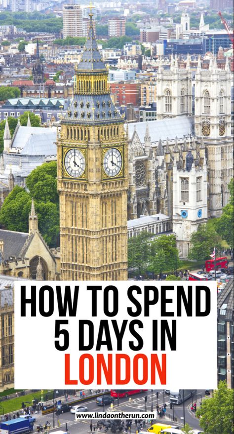 The Ultimate 5 Days in London Itinerary| How to spend 5 days in London| What to do & where to go when you have five days to spend in London #london #londonengland #europetraveltips #europe London Itinerary 7 Days, Five Days In London, 10 Days In London, London In 5 Days, 5 Days In London Itinerary, London 5 Day Itinerary, London Trip Itinerary, Popular Highlights, 5 Days In London