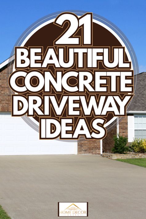 21 Beautiful Concrete Driveway Ideas - Home Decor Bliss Front Driveway Planting Ideas, Colored Concrete Porch, Concrete Driveway Ideas Curb Appeal, Driveway Resurfacing Ideas, Diy Concrete Driveway Ideas, Concrete Driveways With Borders, House Apron Exterior, Colored Concrete Driveway Ideas, Driveway Cement Ideas