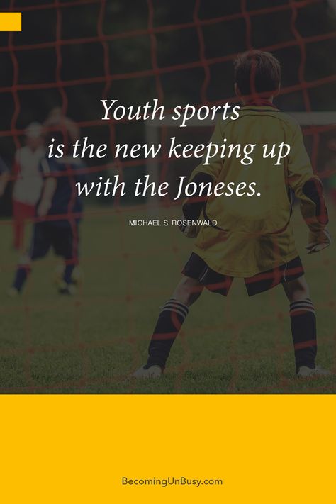 Youth sports is the new keeping up with the Joneses. — Michael S. Rosenwald *This quote. So true. Kids And Sports Quotes, Youth Sports Quotes Parents, Youth Sports Quotes, Kids Sports Quotes, Youth Sports Parents, Nightmare Quotes, Sucks Quote, Brain Balance, The Joneses