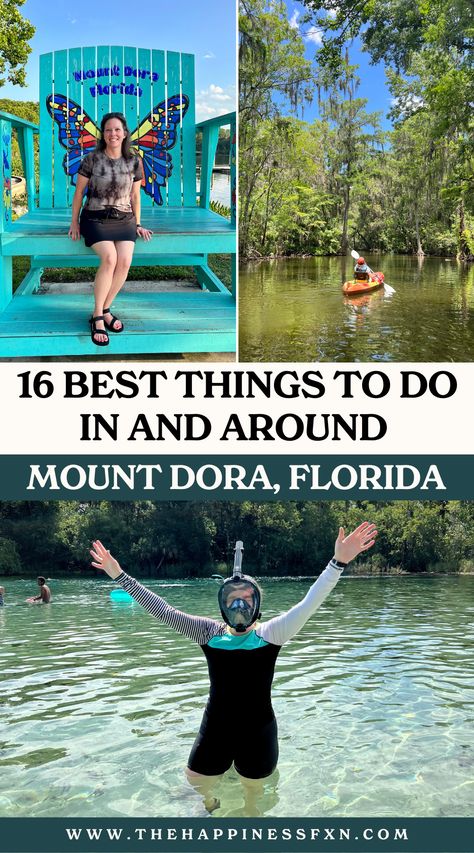 top left photo: Iconic Lighthouse Park chair; top right photo: Kayaking the Doral Canal; bottom photo: Snorkeling at Alexander Springs Recreation Area in Florida Things To Do In Mount Dora Florida, Mount Dora Florida Things To Do, Mt Dora Florida, Florida Campgrounds, Mount Dora Florida, Travel Therapy, Travel Florida, Florida Travel Guide, Southern Travel