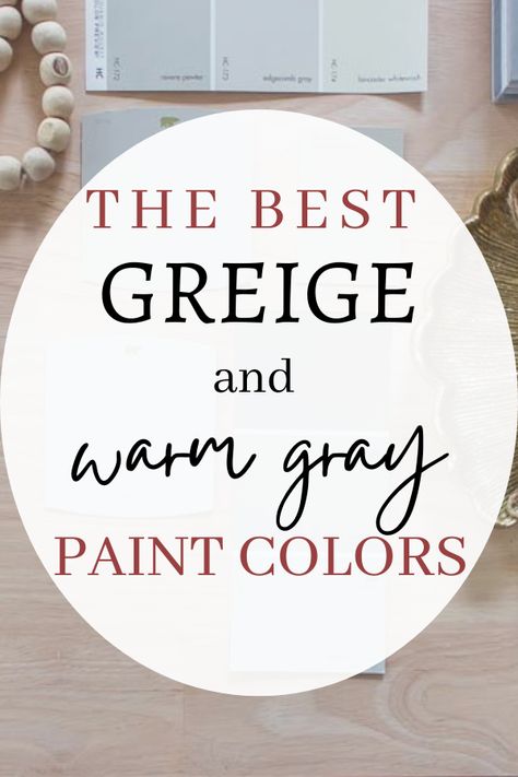 Best Greige Paint Color 2023, Shades Of Greige Paint, Ppg Greige Paint Colors, The Best Greige Paint Colors, Greige Paint Colors 2023, Light Warm Grey Paint Colors, Perfect Taupe Behr Living Rooms, Heritage Gray Paint Valspar, Modern Greige Living Room