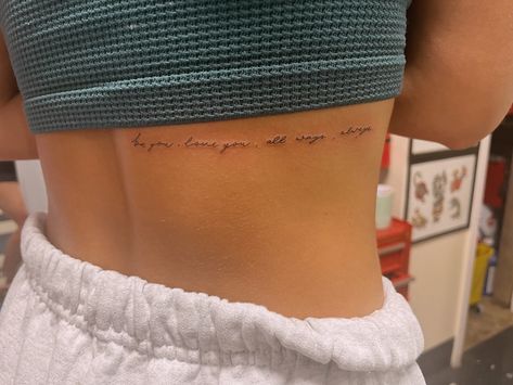 Tattoo Ideas Unique For Women Sayings, Tattoos For Getting Through Tough Times, Be You Love You All Ways Always Tattoo, Because You Loved Me Tattoo, Known And Loved Tattoo, Only You Tattoo, Tattoos With Beautiful Meaning, I’m So Proud Of You Tattoo, Women’s Simple Tattoos