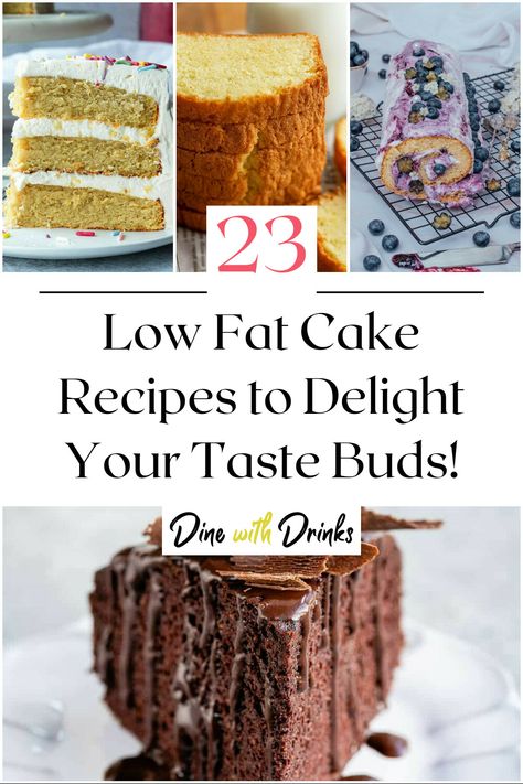 Collage of 4 low fat cake recipes. Low Fat Gluten Free Desserts, Fat Free Desserts Gallbladder, Low Saturated Fat Desserts, Low Fat Cake Recipes, Low Sugar Cake Recipe, Fat Free Cake Recipes, Fat Free Cake, Fat Cakes Recipe, Ww Cookies