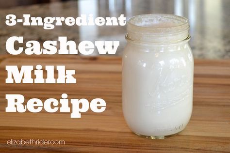 Cashew Milk Recipe_Elizabeth Rider Cashew Milk Recipe, Nut Milk Recipe, Milk Replacement, Homemade Cashew Milk, Almond Milk Recipes, Vegan Books, Homemade Almond Milk, Vitamix Recipes, Vegan Milk