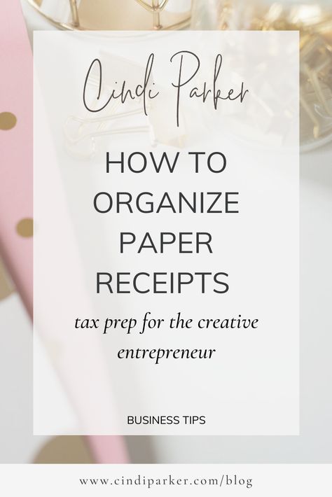 Organizing Important Papers, Tax Organization, Small Business Office, Business Folder, Receipt Organization, Small Business Tax, Tax Prep, Hot Mess Express, Organizing Paperwork