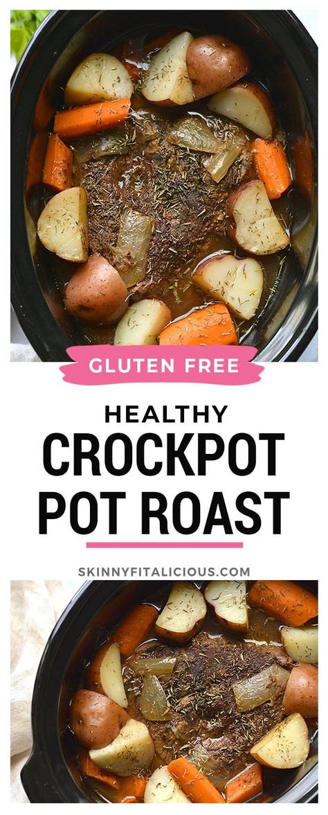 Healthy Crockpot Pot Roast {GF, Low Cal} - Skinny Fitalicious® Slow Cooker Pot Roast Healthy, Healthy Beef Roast Crockpot, Pot Roast Healthy Slow Cooker, Healthy Dinners Slow Cooker, Healthy Crock Pot Pot Roast, Crock Pot Recipes Low Calorie, Crockpot Meals For 2 Healthy, Low Calorie Pot Roast Slow Cooker, Low Calorie Beef Roast Recipes