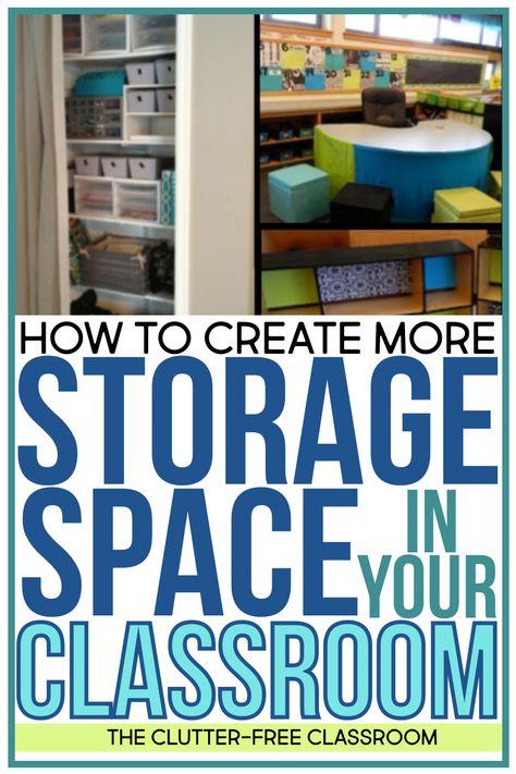 HOW TO CREATE MORE STORAGE SPACE IN YOUR CLASSROOM - Clutter-Free Classroom | by Jodi Durgin Small Classroom Organization, Small Classroom Setup, Preschool Storage, Classroom Organization Ideas, Classroom Storage Solutions, Seat Sacks, Small Classroom, Portable Classroom, Teacher Storage