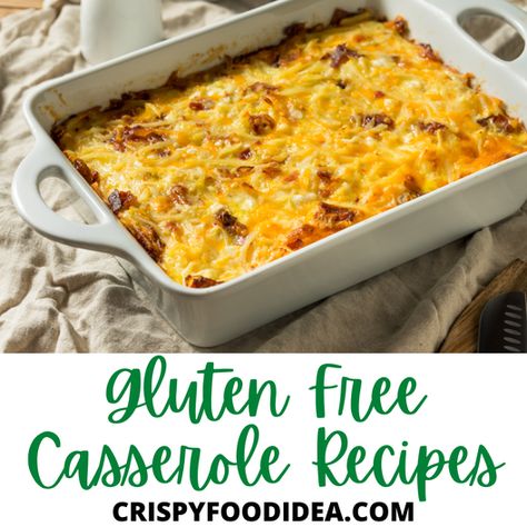 21 Easy Gluten Free Casserole Recipes To Make! Pot Luck Dishes Gluten Free, Gluten Free Crowd Pleasers, Gluten Free Pot Luck Dishes, Gluten Free Casseroles Dinners, Gluten Free Meals For A Crowd, Gluten Free Casserole Recipes For Dinner, Gluten Free Dinner Recipes Crockpot, Gluten Free Casseroles, Gluten Free Casserole Recipes