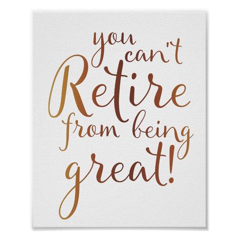 Work Retirement Party Ideas, Retirement Party Sign, Retirement Party Themes, Teacher Retirement Parties, Retirement Decorations, Retirement Party Favors, Retirement Wishes, Retirement Party Gifts, Retirement Quotes