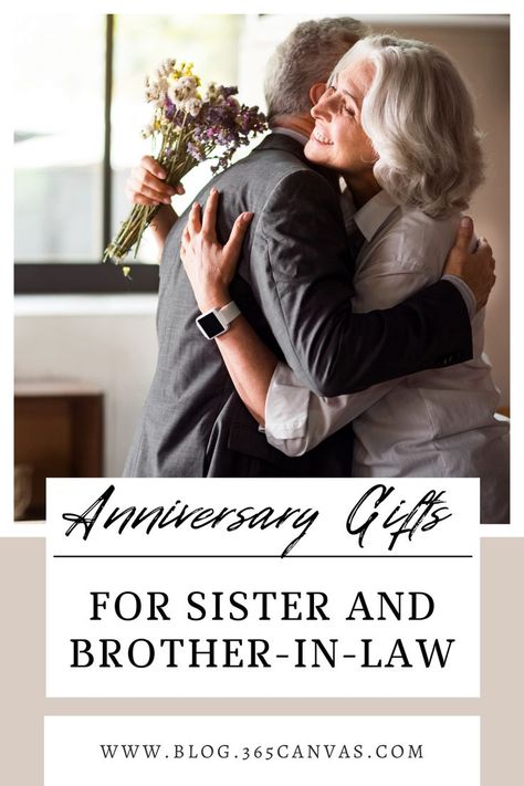 Looking for anniversary gifts for sister and brother-in-law? From sweet to funny, here's a list of great gift ideas to celebrate their anniversary. #annniversarygift #giftideas #sister #brotherinlaw #weddinganniversarygifts Anniversary Gifts For Brother And Sister In Law, Brother In Law Wedding Gift, Anniversary Gift For Sister And Jiju, Anniversary Gift Ideas For Sister, Anniversary Gifts For Sister, 50th Anniversary Gifts Diy, 50th Wedding Anniversary Gift Ideas, Anniversary Gift For Sister, Creative Anniversary Gifts