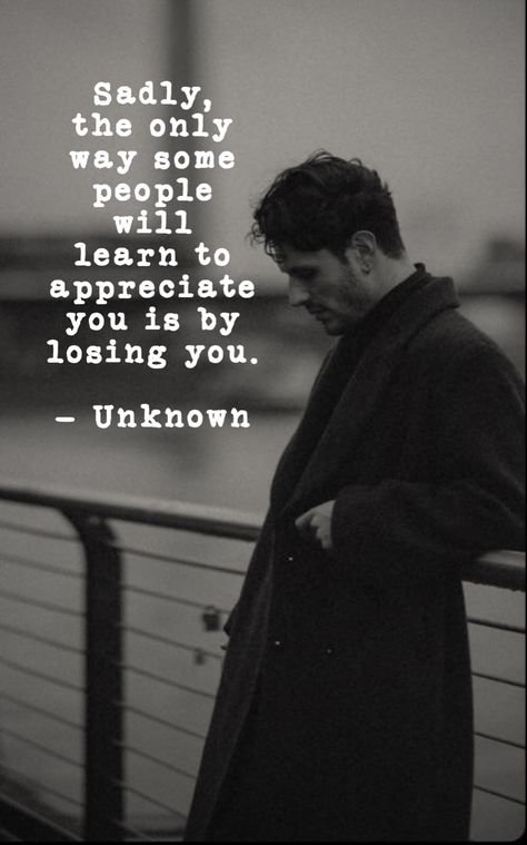 Some never learn to appreciate you, especially after you’re gone. #appreciation #ungrateful #takenforgranted #lifequotes Carl Jung, Taken For Granted, Appreciate You, The Only Way, Losing You, Life Quotes, Feelings, Quotes, Quick Saves