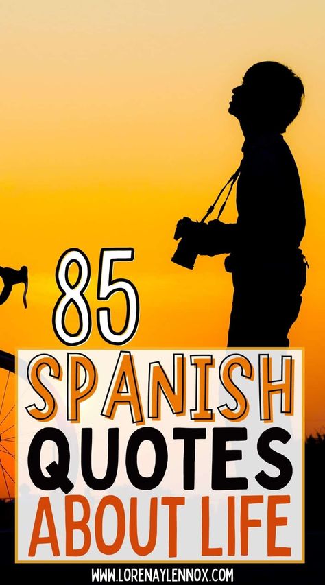 85+ Spanish Quotes About Life with English translation Spanish Proverbs Quotes, Life Quotes Inspirational Wise Words Spanish, Spanish Positive Affirmations, Positive Quotes For Life In Spanish, Motivational Spanish Quotes, Spanish Poems With English Translation, Spanish Memorial Quotes, Spanish Qoute Translate, Spanglish Quotes Frases