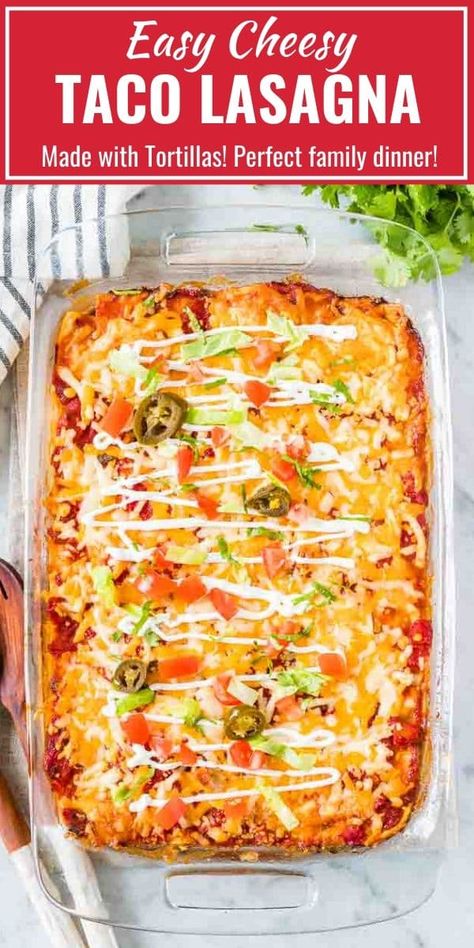 Taco Lasagna With Tortillas, Lasagna With Tortillas, Taco Lasagne, Taco Lasagna Recipe, Mexican Lasagna Recipes, Taco Lasagna, Mexican Lasagna, Taco Casserole, Mexican Dinner