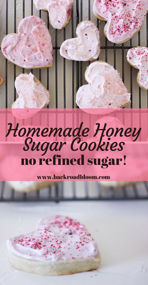 Honey Cut Out Cookies, Healthy Valentines Cookies, Healthy Sugar Cookies For Kids, Honey Sugar Cookies, Clean Sugar Cookie Recipe, Cookies With Honey Instead Of Sugar, No Refined Sugar Cookies, Low Sugar Sugar Cookies, Honey Cookies No Sugar