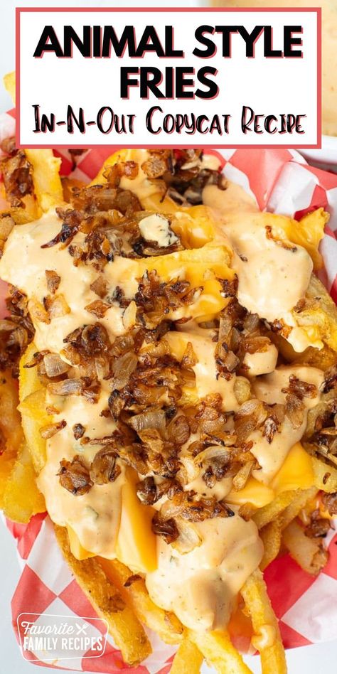 Smothered Fries, Animal Style Fries Recipe, Fries At Home, Animal Style Fries, In And Out Burger, French Fries Recipe, Top Secret Recipes, Home Animal, In N Out