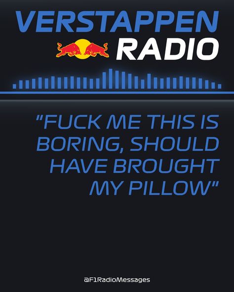 F1 Radio Messages, F1 Radio Quotes, Funny F1 Quotes, F1 Quotes Funny, Max Verstappen Quotes, F1 Team Radio, F1 Radio, Monaco Gp, F1 Memes