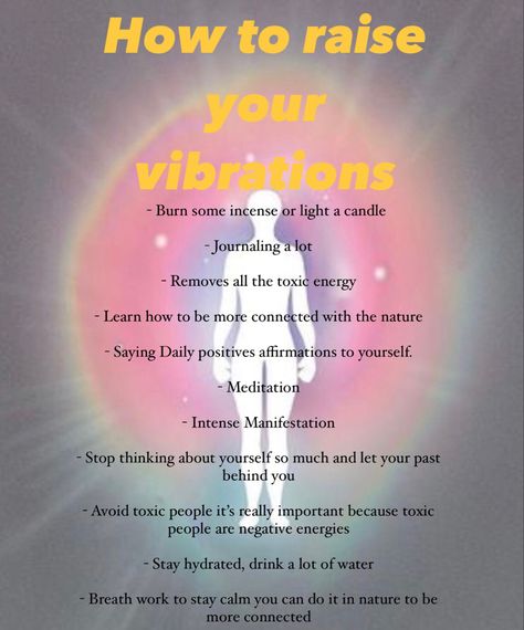 Raising your vibrations it’s REALLY IMPORTANT to become the best version of yourself click on my pin to learn how to do it. #spirituality #spiritual Increase Your Vibration, How To Be High Vibrational, How To Grow Spiritually, Rise Vibration, How To Be More Spiritual, How To Raise Your Vibration, Spiritual Frequency, Actual Advice, Raise Vibrations