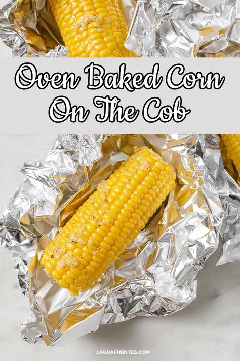 Learn how to bake juicy and tender corn on the cob in the oven. An easy method to cook corn as delicious as the grilled one. Cook Corn On The Cob In The Oven, Bake Corn On The Cob Oven, Baking Corn On The Cob Oven, How To Cook Corn On The Cob In The Oven, Oven Baked Corn On The Cob, Corn On Cob In Oven, How To Cook Corn On The Cob, Corn On The Cob In The Oven, Baked Corn On Cob