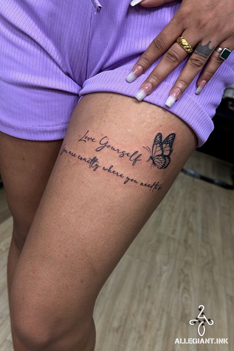 Quote Down Leg Tattoo, Leg Tattoos Women Thigh Quotes, Tattoo Word Ideas, Above Knee Tattoo Words, Behind Elbow Tattoo Women, Over The Knee Tattoo Words, Above The Knee Tattoos Women, Above Knee Tattoos Women, Knee Tattoo Words