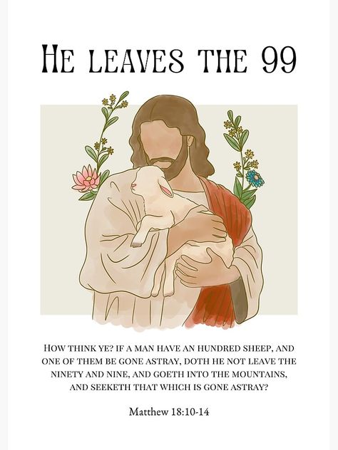 "He leaves the 99" Poster for Sale by linemineo Left The 99 For The 1, Leaves The 99 Wallpaper, He Leaves The 99, Leave The 99 To Find The One, Bible Poster, Leaves The 99, Leaves The 99 Art, Biblical Art Wallpaper, Jesus Leaves The 99 To Find 1