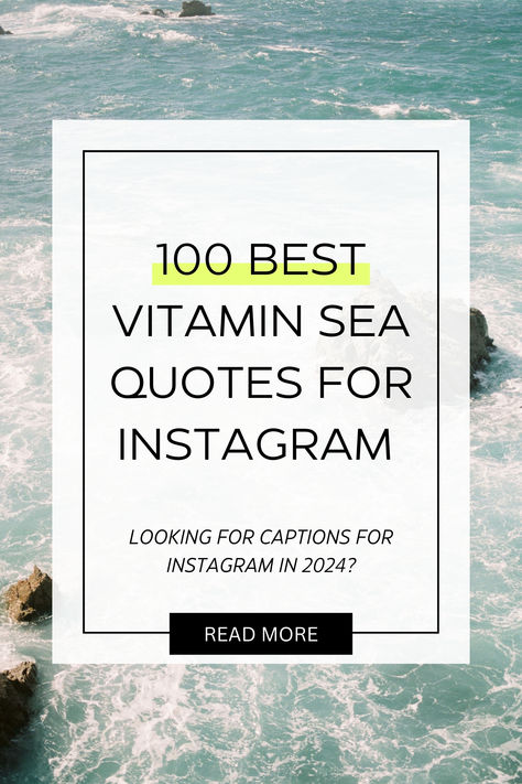 Ocean waves crashing against rocks with overlaid text highlighting '100 Best Vitamin Sea Quotes for Instagram' for a blog post. Vitamin D Captions For Instagram, Instagram Captions For Sea Photos, Sea Quotes Instagram Caption, Vitamin Sea Quotes, Sea Captions, Sea Quotes, Ig Captions, Ocean Quotes, Quotes For Instagram