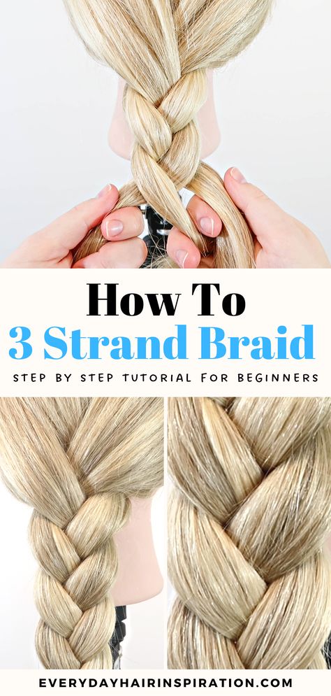 How to 3 strand braid How To Braid Easy Step By Step, Easiest Way To Braid Your Own Hair, How To Braid Someones Hair, How To Braid Your Hair Step By Step, How To Plait Your Own Hair Step By Step, How To Braid Your Own Hair Step By Step, How To Plate Hair Step By Step, Braid Your Own Hair Step By Step, How To Braid Hair For Beginners