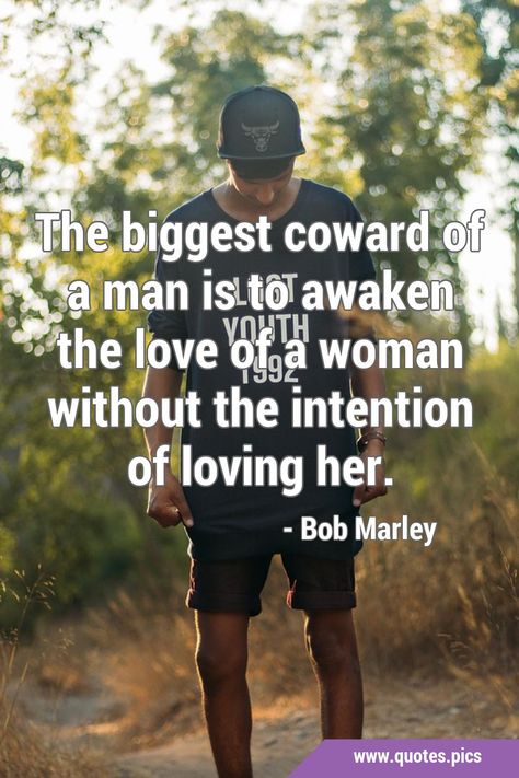 The biggest coward of a man is to awaken the love of a woman without the intention of loving her. #Love #Heartbreak Loving Her Quotes, Her Quotes, Gentleman Rules, Women Laughing, Saint Quotes Catholic, Mommy Quotes, Smart Quotes, Quotes Pics, Saint Quotes