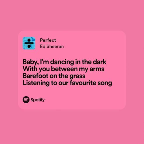 perfect — ed sheeran lyrics — ÷ Ed Sheeran Baby, Perfect Ed Sheeran, Ed Sheeran Lyrics, Music Journal, Great Song Lyrics, Meaningful Lyrics, Song Lyric Quotes, Dancing In The Dark, Lyrics Aesthetic