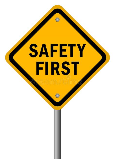 Safety first sign. Safety first road sign illustration , #Sponsored, #sign, #Safety, #illustration, #road #ad Road Safety Tips, Road Safety Poster, Safety Signs And Symbols, Office Safety, Safety Posters, Driving Tips, Safety Training, Road Sign, Workplace Safety