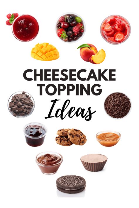 Transform your store-bought cheesecake into a decadent dessert with these 17 topping ideas. From strawberry sauce to chopped up Oreo's, these tasty toppings will make everyone happy. Toppings For Mini Cheesecakes, Cheesecake Toppings Bar Ideas, Plain Cheesecake Topping Ideas, Costco Cheesecake Makeover, Cheesecake For Wedding Reception, Mini Cheesecake Toppings, Store Bought Cheesecake Hacks, Toppings For Cheesecake Ideas, Costco Cheesecake Hack