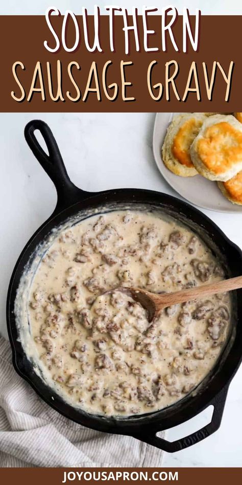 Southern Sausage Gravy Bills Sausage Gravy, Southern Sausage Gravy And Biscuits, Sausage Gravy Seasoning, Pork Sausage Gravy Recipe, Southern Style Biscuits And Gravy, Sausage Gravy Slow Cooker, Sausage Gravy With Cream Cheese, Italian Sausage Gravy, Buttermilk Sausage Gravy