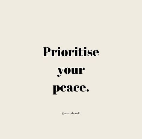 Prioritize Your Peace Aesthetic, Instagram Quotes About Life, Prioritize Your Peace, Manifestation Aesthetic, Priorities Quotes, Growing Quotes, Inspirational Quotes Collection, Motivation Text, Vision Board Affirmations