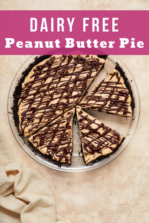 Dairy Free Peanut Butter Dessert, Peanut Butter Pie Dairy Free, Paleo Peanut Butter Pie, Dairy Free Chocolate Dessert Recipes, Dairy Free French Silk Pie, Gluten Free Dairy Free Chocolate Pie, Dairy Free Chocolate Peanut Butter Pie, Vegan And Dairy Free Desserts, Best Gluten Free Dairy Free Recipes