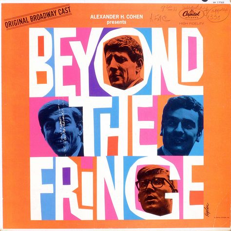 Fringe Benefit    Beyond the Fringe  Bennett, Cook, Miller, Moore 1962 1960s Posters, Peter Cook, Broadway Posters, Cooking Quotes, Vintage Theatre, Theatre Poster, Cooking For Two, National Theatre, The Fringe