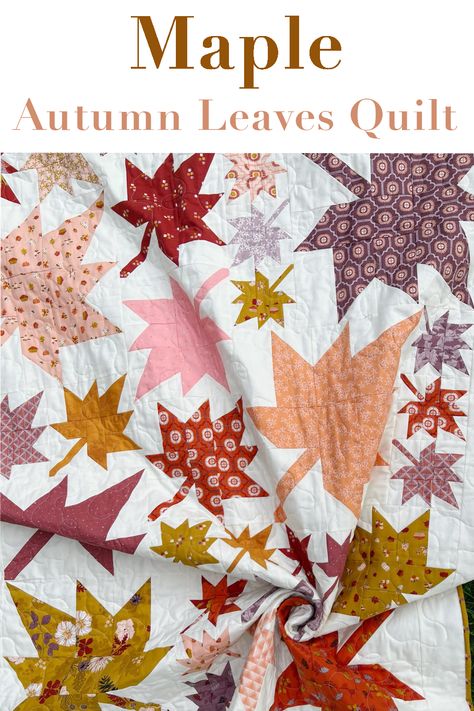 Autumn Leaves Quilt Pattern, Wendy Sheppard Quilt Patterns, Autumn Quilts Patterns, Autumn Quilts Ideas, Fall Quilt Ideas, Fall Quilts Patterns, Autumnal Quilt, Fall Quilts Autumn, Maple Leaf Quilt Pattern